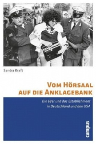 Livre Vom Hörsaal auf die Anklagebank Sandra Kraft