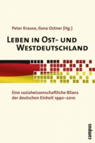 Kniha Leben in Ost- und Westdeutschland Peter Krause