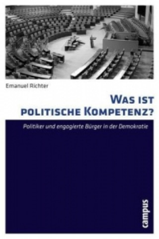 Книга Was ist politische Kompetenz? Emanuel Richter