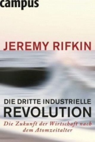 Carte Die dritte industrielle Revolution Jeremy Rifkin
