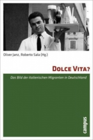 Livre Dolce Vita? Oliver Janz