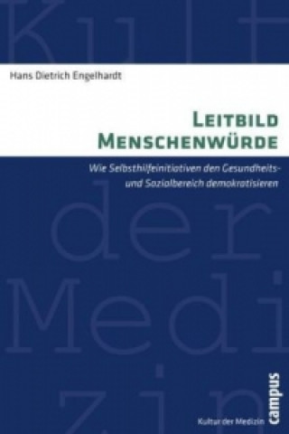 Knjiga Leitbild Menschenwürde Hans Dietrich Engelhardt