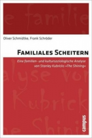 Kniha Familiales Scheitern Oliver Schmidtke