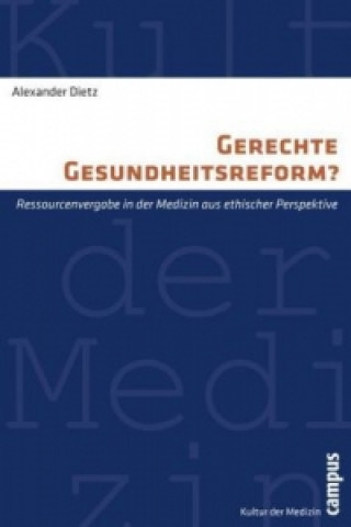 Könyv Gerechte Gesundheitsreform? Alexander Dietz