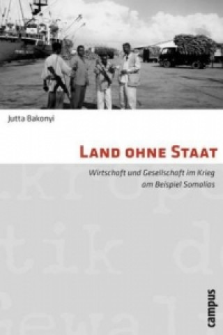 Kniha Land ohne Staat Jutta Bakonyi