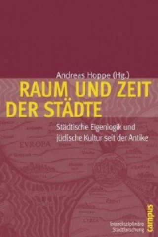 Carte Raum und Zeit der Städte Andreas Hoppe