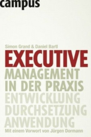 Kniha Executive Management in der Praxis Simon Grand