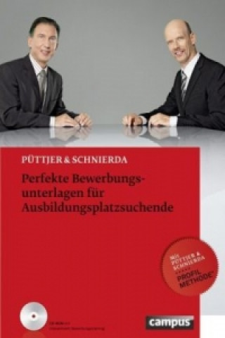 Книга Perfekte Bewerbungsunterlagen für Ausbildungsplatzsuchende, m. CD-ROM Christian Püttjer