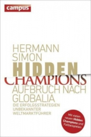 Carte Hidden Champions - Aufbruch nach Globalia Hermann Simon