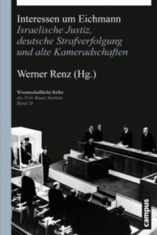 Carte Interessen um Eichmann Werner Renz