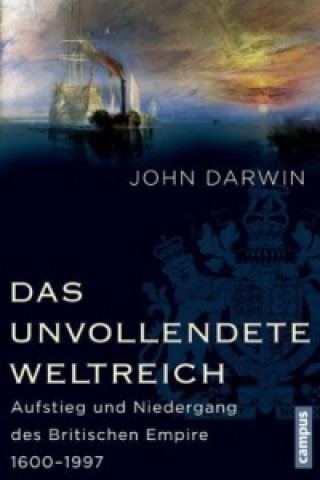 Kniha Das unvollendete Weltreich John Darwin