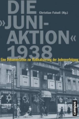 Książka Die Juni-Aktion 1938 Christian Faludi