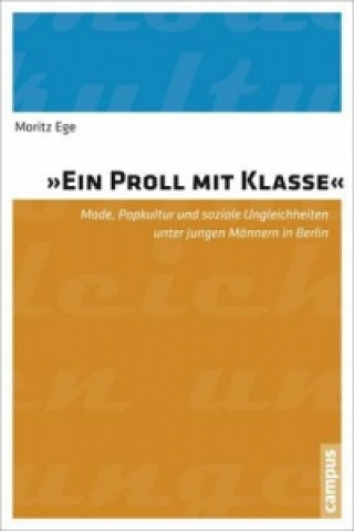 Kniha "Ein Proll mit Klasse" Moritz Ege