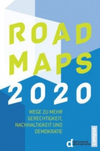 Kniha Roadmaps 2020 Denkwerk Demokratie