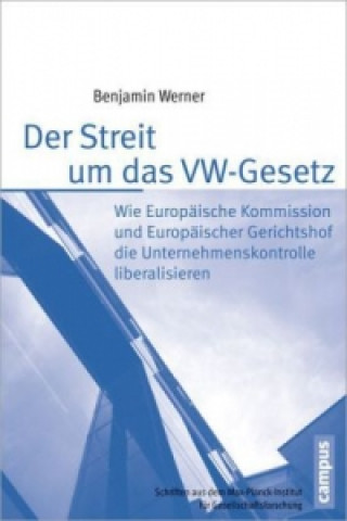 Kniha Der Streit um das VW-Gesetz Benjamin Werner
