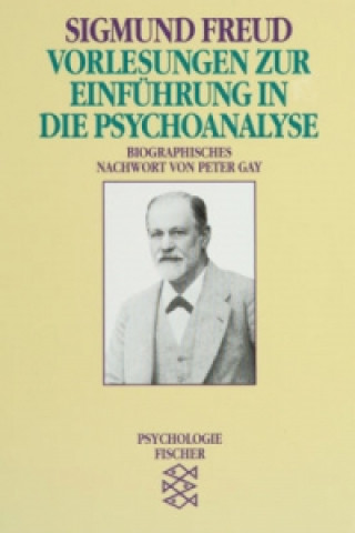 Knjiga Vorlesungen zur Einfuhrung in die Psychoanalyse Sigmund Freud