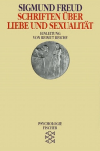 Könyv Schriften über Liebe und Sexualität Sigmund Freud