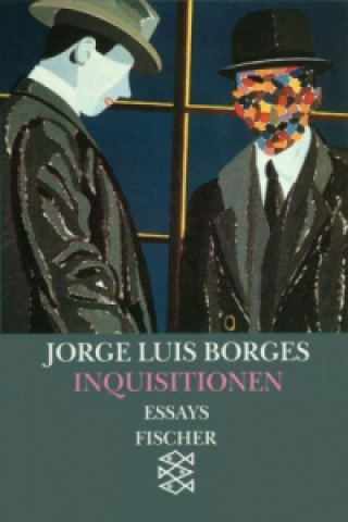 Kniha Inquisitionen Jorge L. Borges