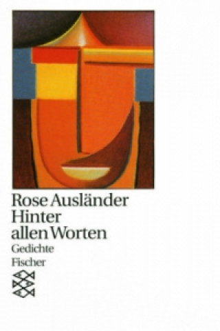 Kniha Hinter allen Worten Rose Ausländer