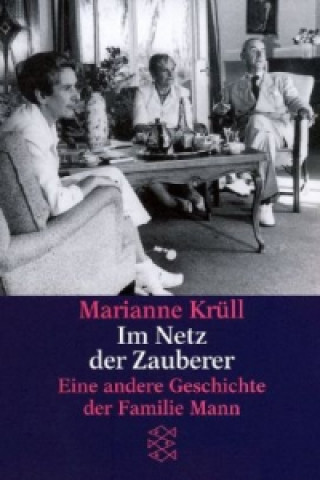 Kniha Im Netz der Zauberer Marianne Krüll