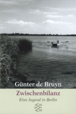 Könyv Zwischenbilanz Günter de Bruyn