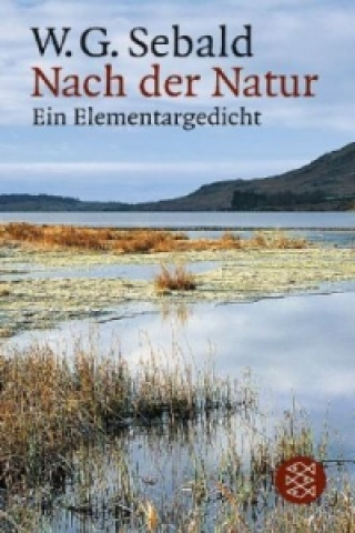 Kniha Nach der Natur W. G. Sebald