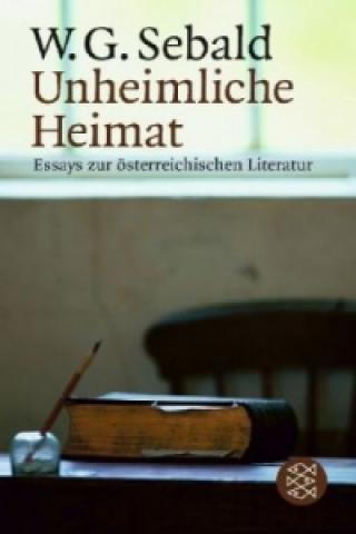 Kniha Unheimliche Heimat W. G. Sebald