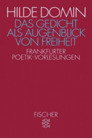 Книга Das Gedicht als Augenblick von Freiheit Hilde Domin