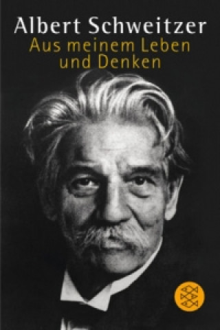 Książka Aus meinem Leben und Denken Albert Schweitzer