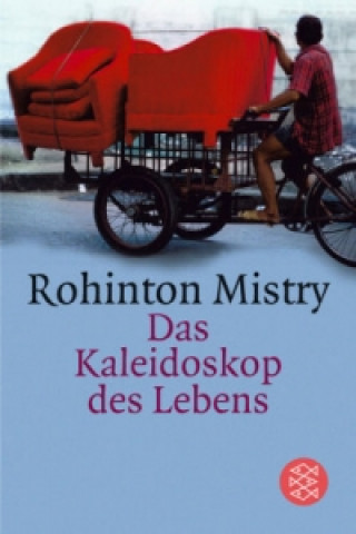 Carte Das Kaleidoskop des Lebens Rohinton Mistry