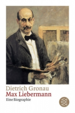 Książka Max Liebermann Dietrich Gronau