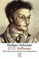 Kniha E. T. A. Hoffmann Rüdiger Safranski