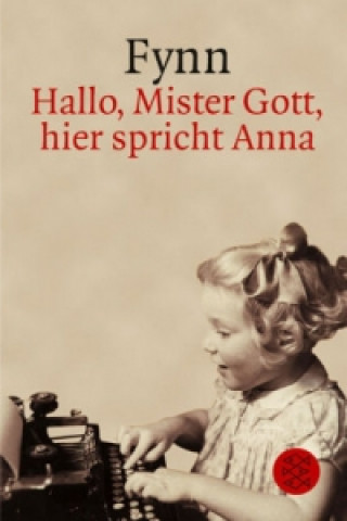 Книга Hallo, Mister Gott, hier spricht Anna ynn