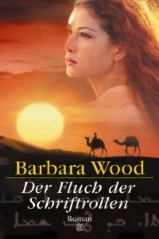 Carte Der Fluch der Schriftrollen, Sonderausgabe Barbara Wood