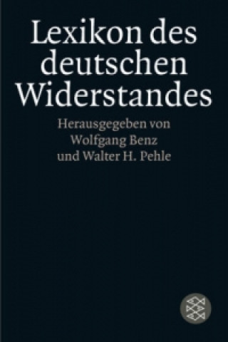 Книга Lexikon des deutschen Widerstandes Wolfgang Benz