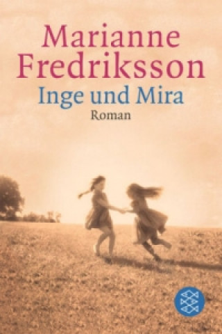 Könyv Inge und Mira Marianne Fredriksson