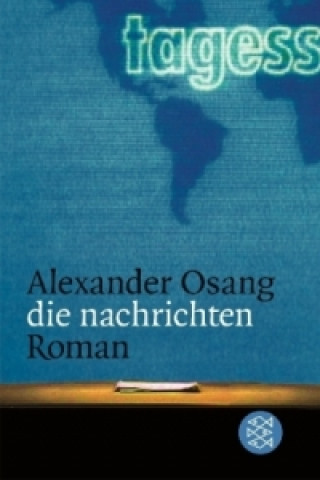 Книга die nachrichten Alexander Osang