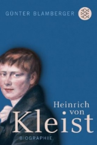 Könyv Heinrich von Kleist Günter Blamberger