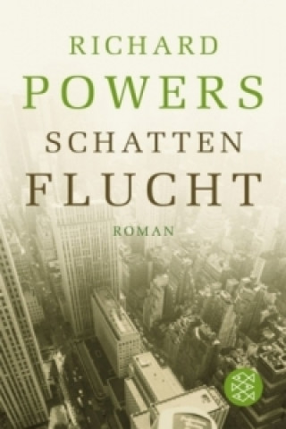 Книга Schattenflucht Richard Powers
