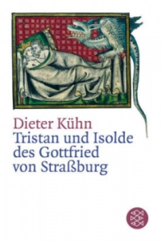 Carte Tristan und Isolde des Gottfried von Straßburg Dieter Kühn