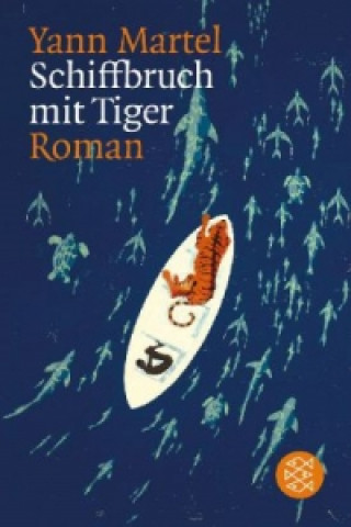 Kniha Schiffbruch mit Tiger Yann Martel