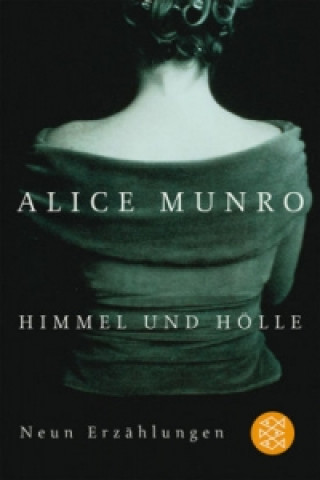 Kniha Himmel und Holle Alice Munro
