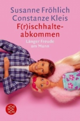 Kniha F(r)ischhalte-Abkommen Susanne Fröhlich