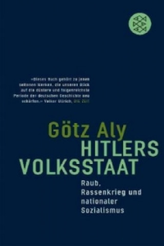 Kniha Hitlers Volksstaat Götz Aly