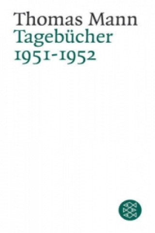 Kniha Tagebücher 1951-1952 Thomas Mann