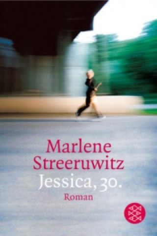 Könyv Jessica, 30 Marlene Streeruwitz