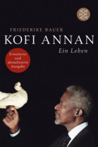 Kniha Kofi Annan Friederike Bauer