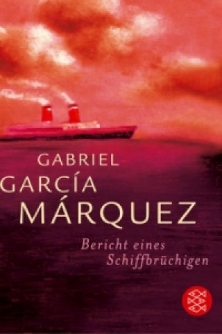 Kniha Bericht eines Schiffbrüchigen Gabriel García Márquez