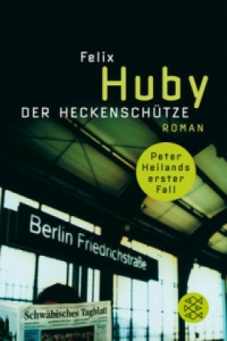 Book Der Heckenschütze Felix Huby