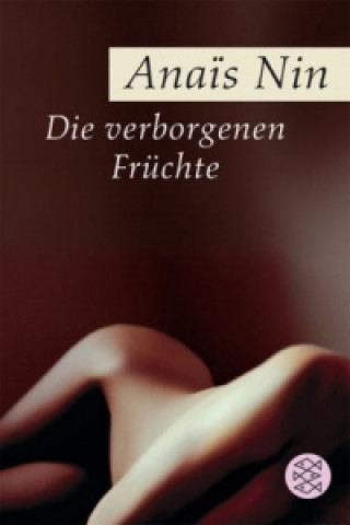 Buch Die verborgenen Früchte Ana